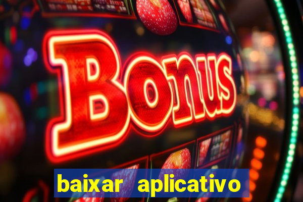 baixar aplicativo para fazer jogo do bicho